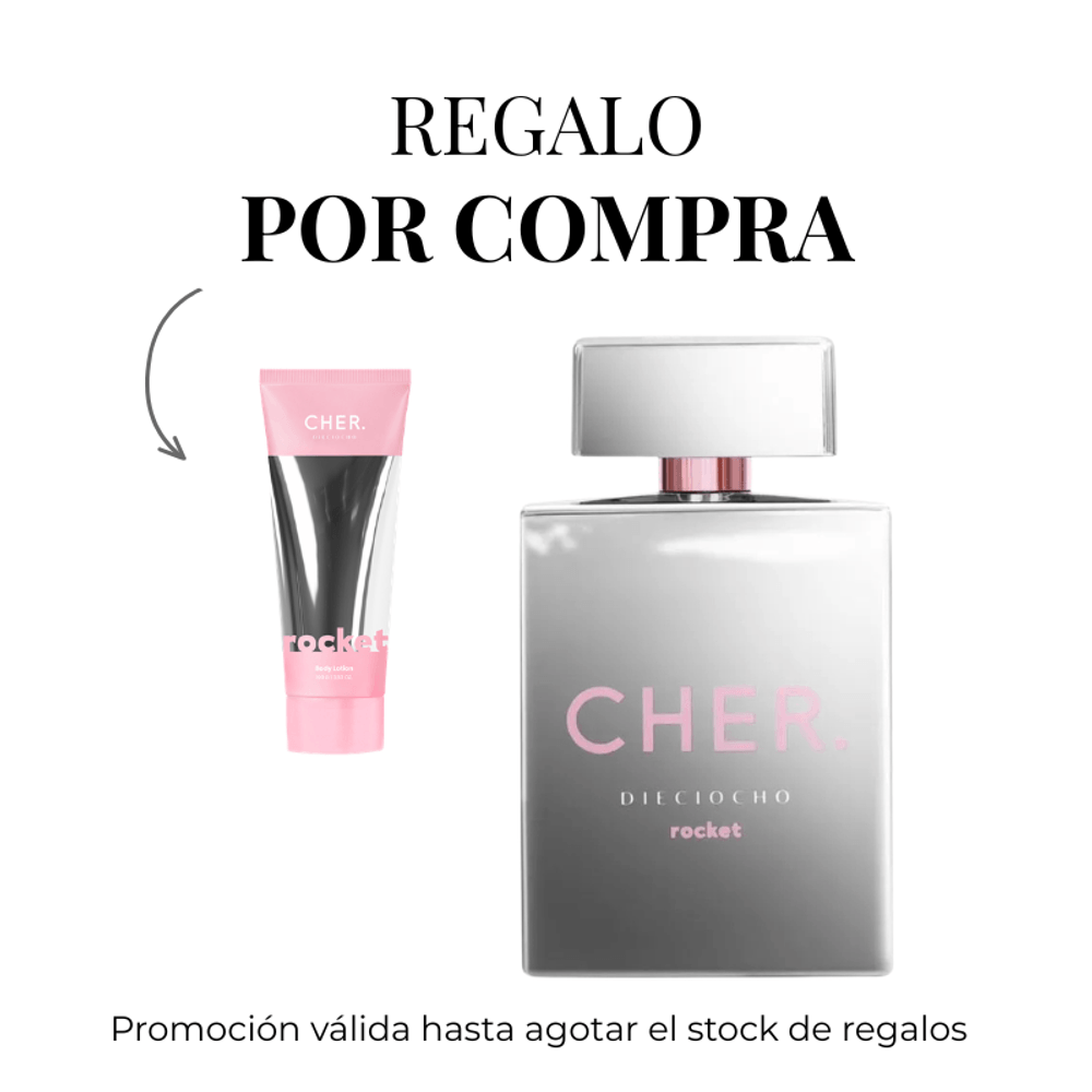 Cher Dieciocho Rocket